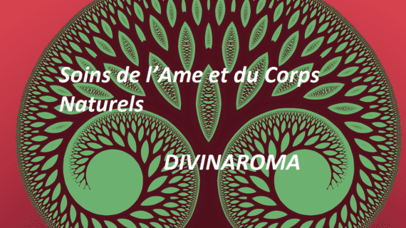 Soins de l'Ame et du Corps Naturels - Divinaroma