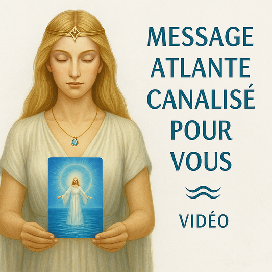 Message Atlante Canalisé pour Vous